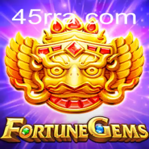 Exploring the Fascinating World of FortuneGems and the Role of 45RR.com