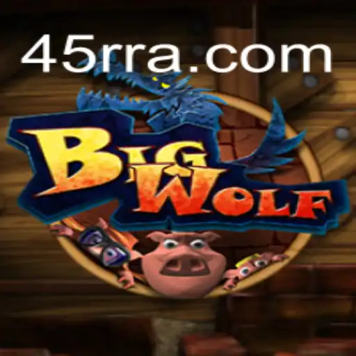 Discover the Exciting World of BigWolf: A Comprehensive Guide