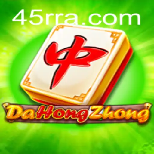 Exploring the Strategic Depth of DaHongZhong and Its Connection to 45RR.com